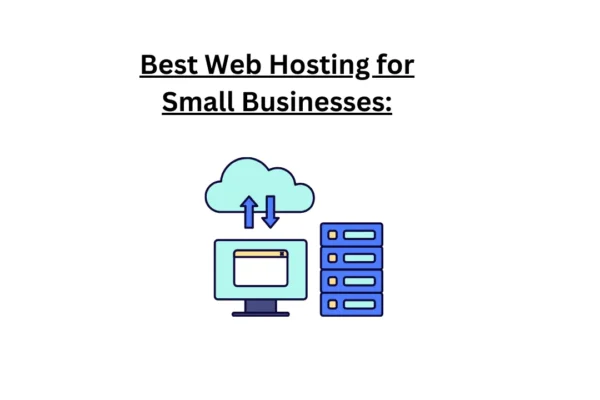 Best Web Hosting for Small Businesses