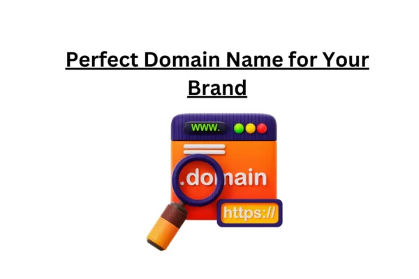 Perfect Domain Name for Your Brand