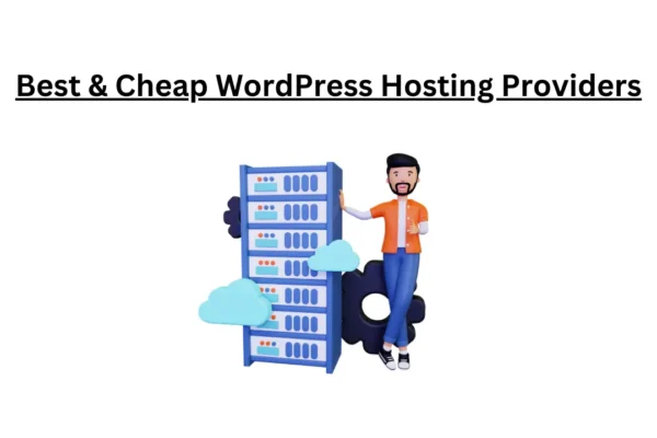 Top 5 Best Cheap WordPress Hosting Providers Today