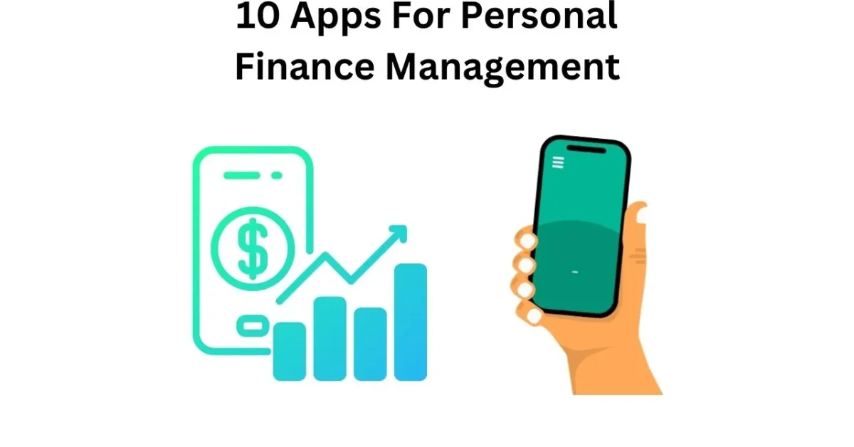 10 Apps For Personal Finance Management