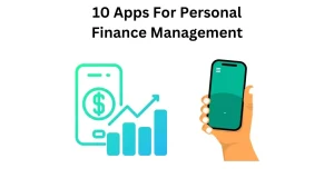 10 Apps For Personal Finance Management